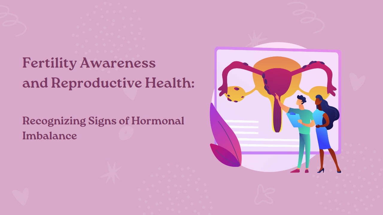 Fertility Awareness and Reproductive Health