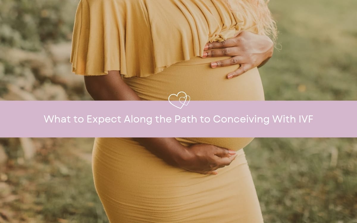 What to Expect Along the Path to Conceiving With IVF - Best IVF Hospital in Bangalore